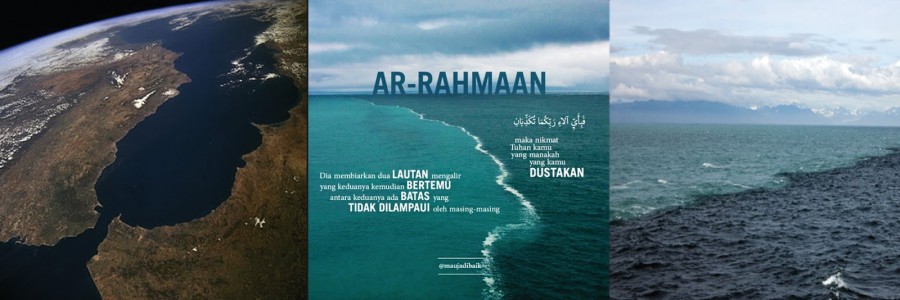 Subhanallah, Fakta tentang Fenomena Aneh di Laut Gibraltar Telah Dijelaskan dalam AL-Quran Sejak 15 Abad Lalu